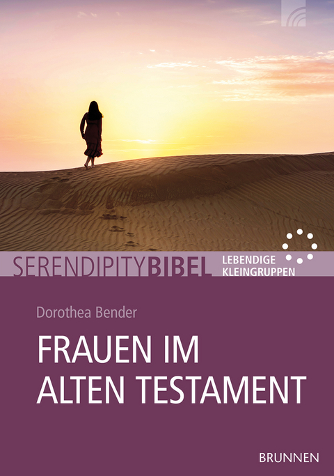 Frauen im Alten Testament - Dorothea Bender