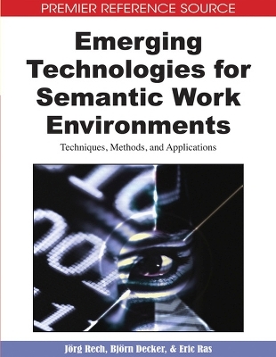 Emerging Technologies for Semantic Work Environments - 