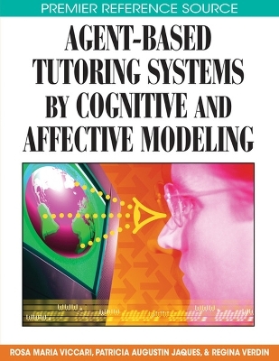 Agent-based Tutoring Systems by Cognitive and Affective Modeling - 