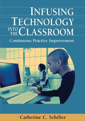Infusing Technology into the Classroom