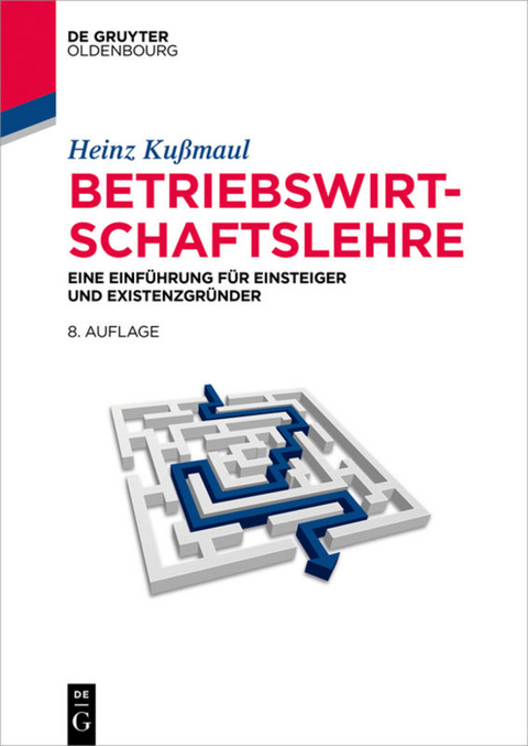 Betriebswirtschaftslehre - Heinz Ku&szlig;maul