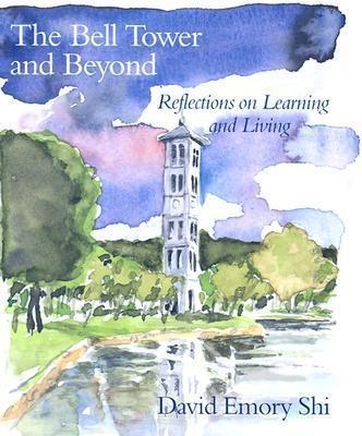 The Bell Tower and Beyond - David E. Shi