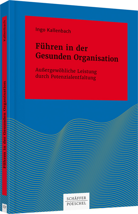 Führen in der Gesunden Organisation - Ingo Kallenbach