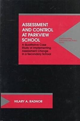 Assessment and Control at Parkview School - Hilary A. Radnor