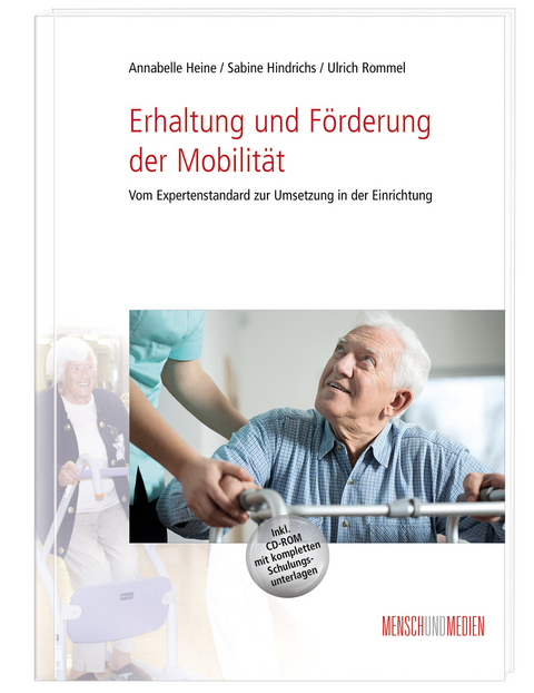 Erhaltung und F&ouml;rderung der Mobilit&auml;t - Annabelle Heine, Sabine Hindrichs, Ulrich Rommel