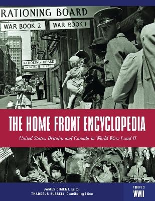 The Home Front Encyclopedia - 