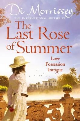 Last Rose of Summer -  Di Morrissey