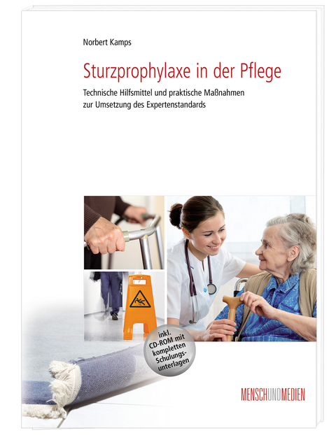 Sturzprophylaxe in der Pflege - Norbert Kamps