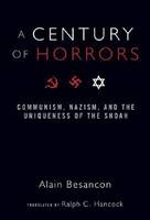 A Century of Horrors - Alain Besancon