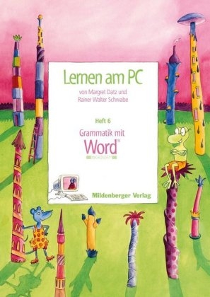 Lernen am PC / Lernen am PC, Heft 6: Grammatik mit Word®