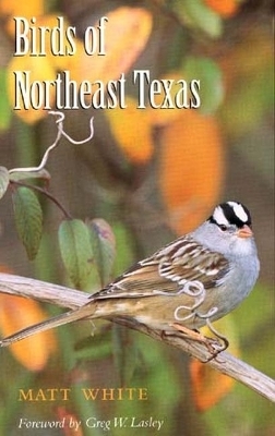 Birds of Northeast Texas - Matt White