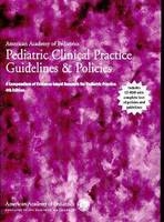 Pediatric Clinical Practice Guidelines and Policies -  AAP - American Academy of Pediatrics