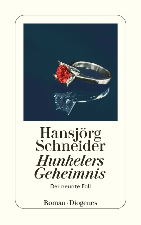 Hunkelers Geheimnis - Hansj&ouml;rg Schneider