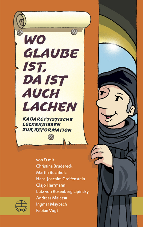 Wo Glaube ist, da ist auch Lachen - Fabian Vogt, Christina Brudereck, Martin Buchholz, Hans-Joachim Greifenstein, Clajo Herrmann, Lutz von Rosenberg Lipinsky, Andreas Malessa, Ingmar Maybach