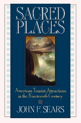 Sacred Places - John F. Sears