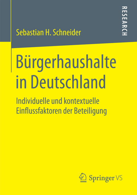 B&uuml;rgerhaushalte in Deutschland - Sebastian H. Schneider