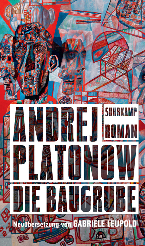 Die Baugrube - Andrej Platonow