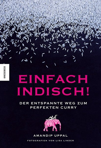 Einfach indisch! - Amandip Uppal