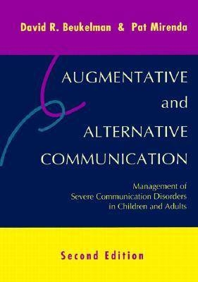 Augmentative and Alternative Communication - David R. Beukelman