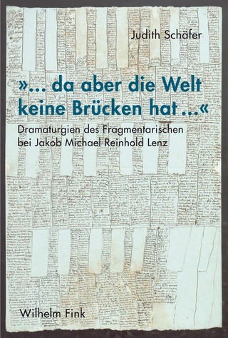 »... da aber die Welt keine Brücken hat ...«