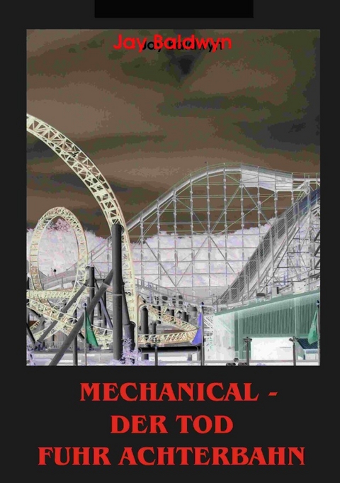 Mechanical - Jay Baldwyn