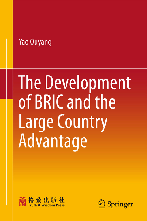 The Development of BRIC and the Large Country Advantage - Yao Ouyang