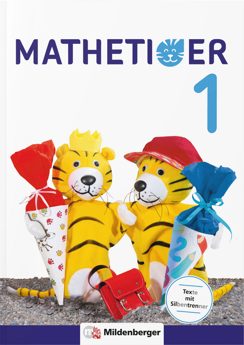 Mathetiger 1 &ndash; Sch&uuml;lerbuch - Thomas Laubis, Eva Schnitzer, Matthias Heidenreich