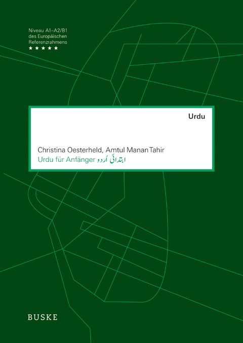 Urdu f&uuml;r Anf&auml;nger - Christina Oesterheld, Amtul Manan Tahir