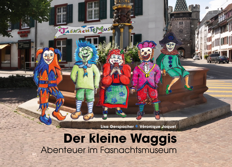 Der kleine Waggis - Lisa Gerspacher, V&eacute;ronique Jaquet