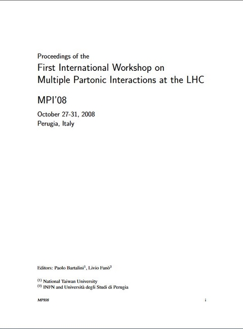Proceedings of the First International Workshop on Multiple Partonic Interactions at the CMC - MPI'08 Act. 27-31, 2008 Perugia, Italia - 