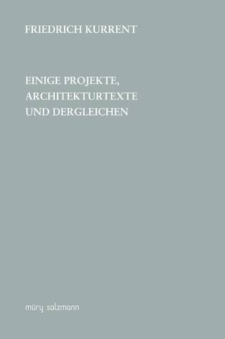 Einige Projekte, Architekturtexte und dergleichen