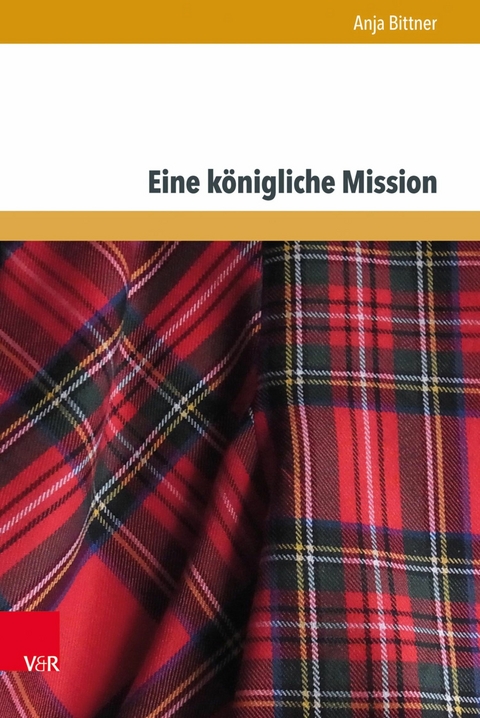 Eine k&ouml;nigliche Mission -  Anja Bittner