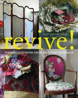 Revive! - Jacqueline Mulvaney