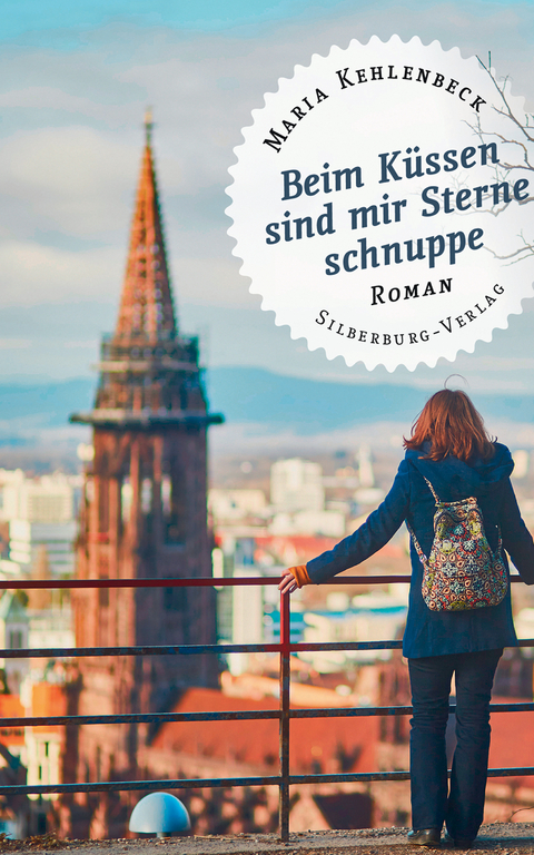 Beim K&uuml;ssen sind mir Sterne schnuppe - Maria Kehlenbeck