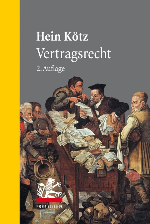Vertragsrecht -  Hein K&ouml;tz
