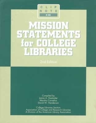Mission Statements for College Libraries -  American Library Association
