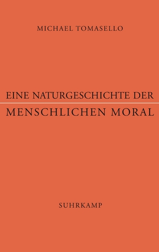 Eine Naturgeschichte der menschlichen Moral