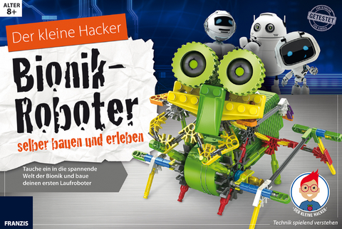 Der kleine Hacker: Bionik Roboter bauen - Thomas Riegler