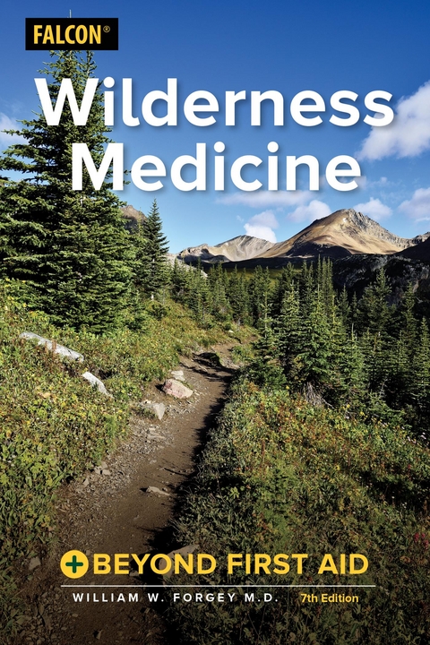 Wilderness Medicine -  William W. Forgey