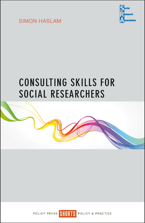 Consulting Skills for Social Researchers - Simon Haslam