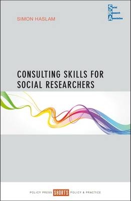 Consulting Skills for Social Researchers -  Simon Haslam