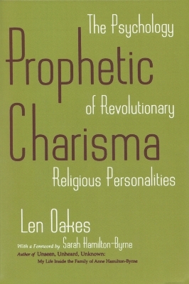Prophetic Charisma - Len Oakes