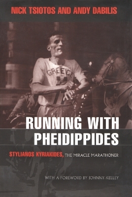Running with Pheidippides - Nick Tsiotos