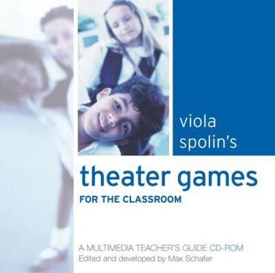 Theater Games for the Classroom - 