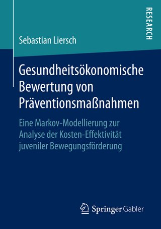 Gesundheitsökonomische Bewertung von Präventionsmaßnahmen