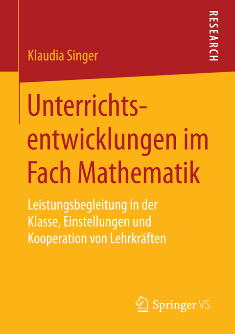 Unterrichtsentwicklungen im Fach Mathematik - Klaudia Singer