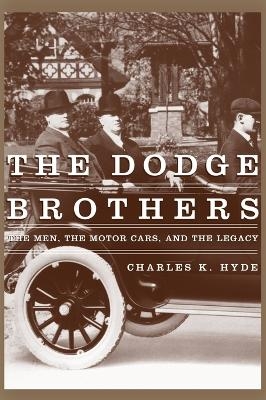 The Dodge Brothers - Charles K. Hyde