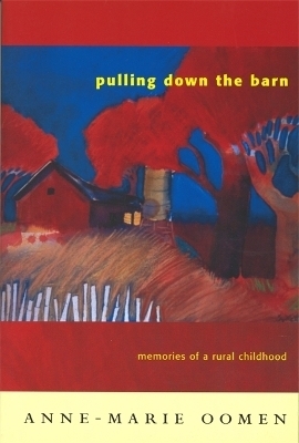 Pulling Down the Barn - Anne-Marie Oomen