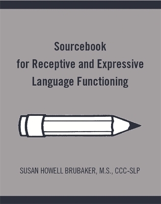 Sourcebook for Receptive and Expressive Language Functioning -  Wayne State University Press