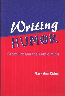 Writing Humor - Mary Ann Rishel